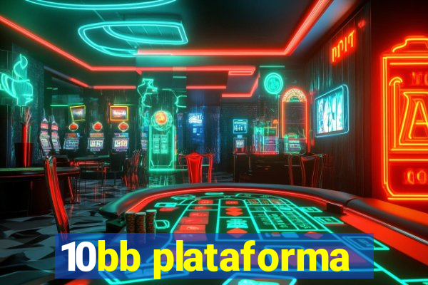 10bb plataforma